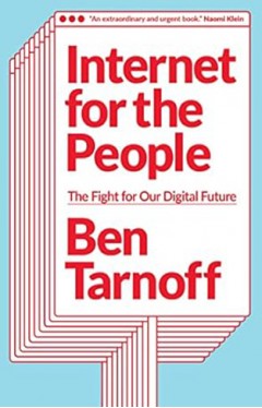 Internet for the People - The Fight for Our Digital Future